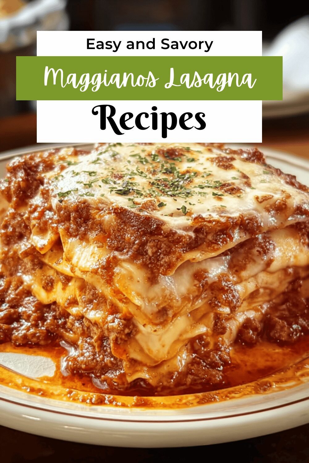 Maggianos Lasagna