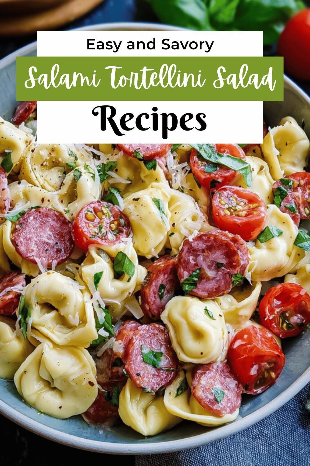 Salami Tortellini Salad