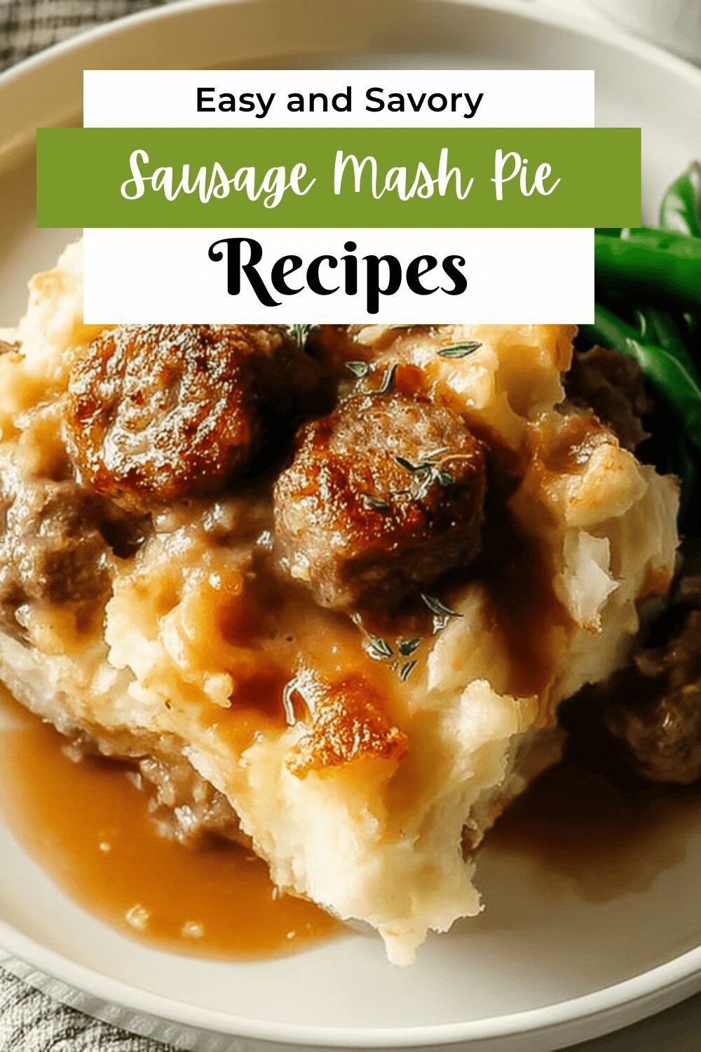 Sausage And Mash Pie Recipe With Creamy Potato Topping 7 Sausage Mash Pie