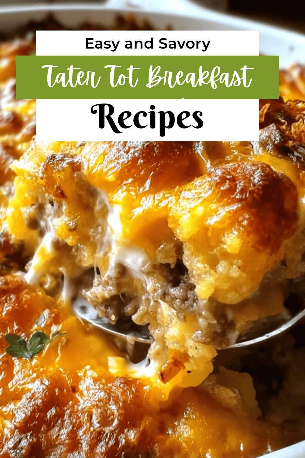 Tater Tot Breakfast Casserole Recipe With Sausage And Cheese 7 Tater Tot Breakfast Casserole