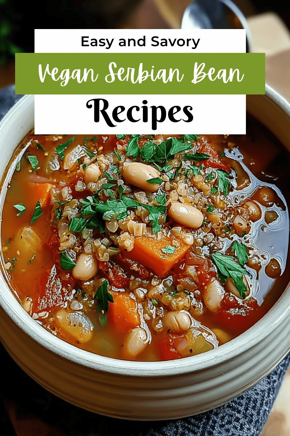 Vegan Serbian White Bean Soup Recipe Pasulj Comfort Food 7 Vegan Serbian Bean Soup