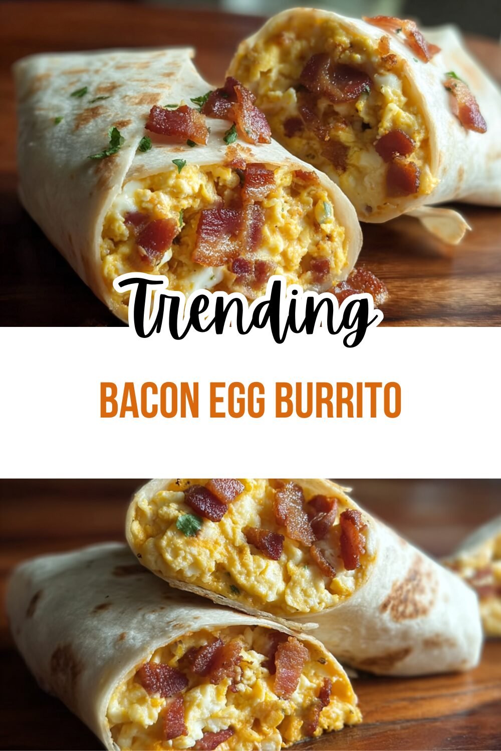 Bacon Egg Burrito