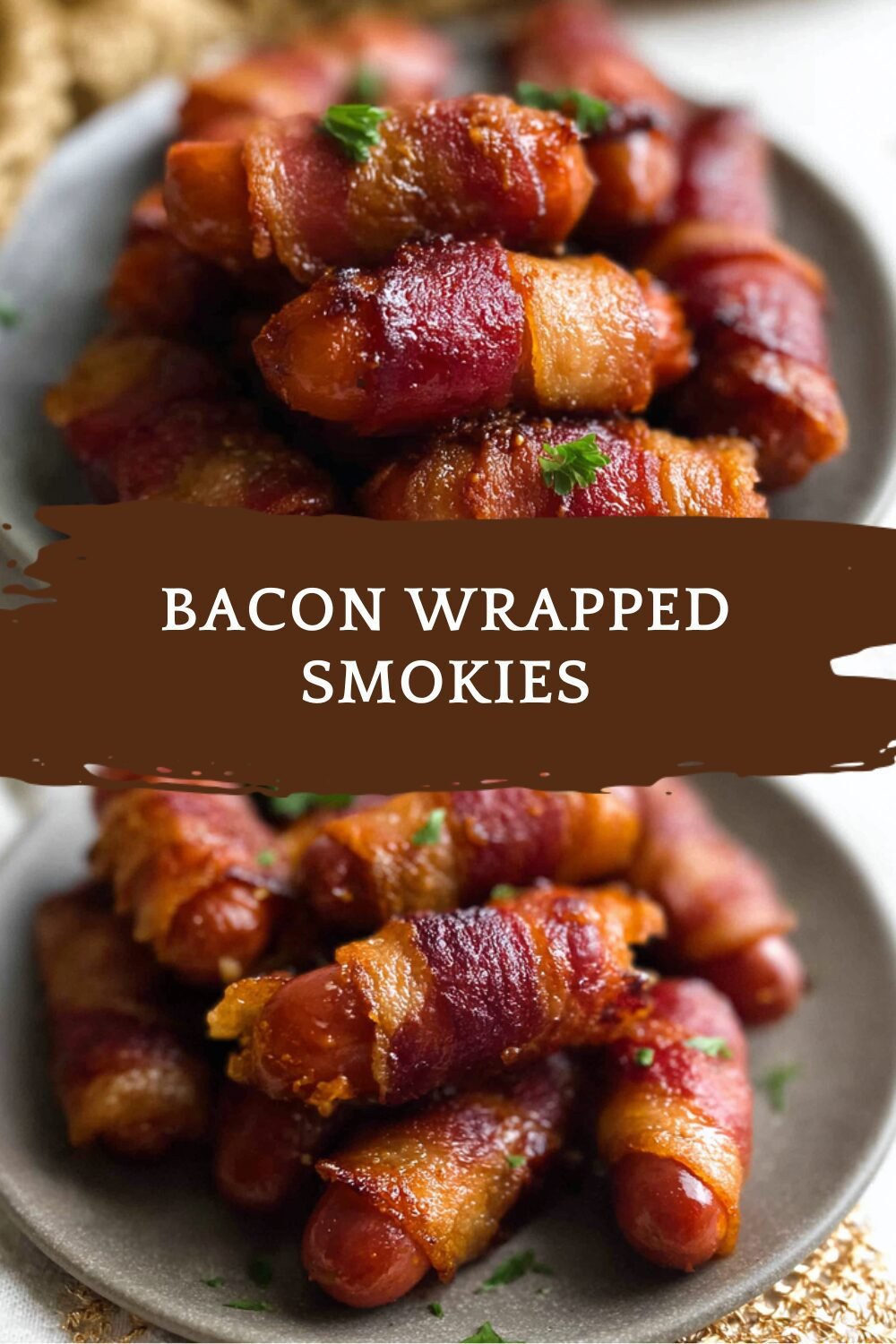 Bacon Wrapped Smokies