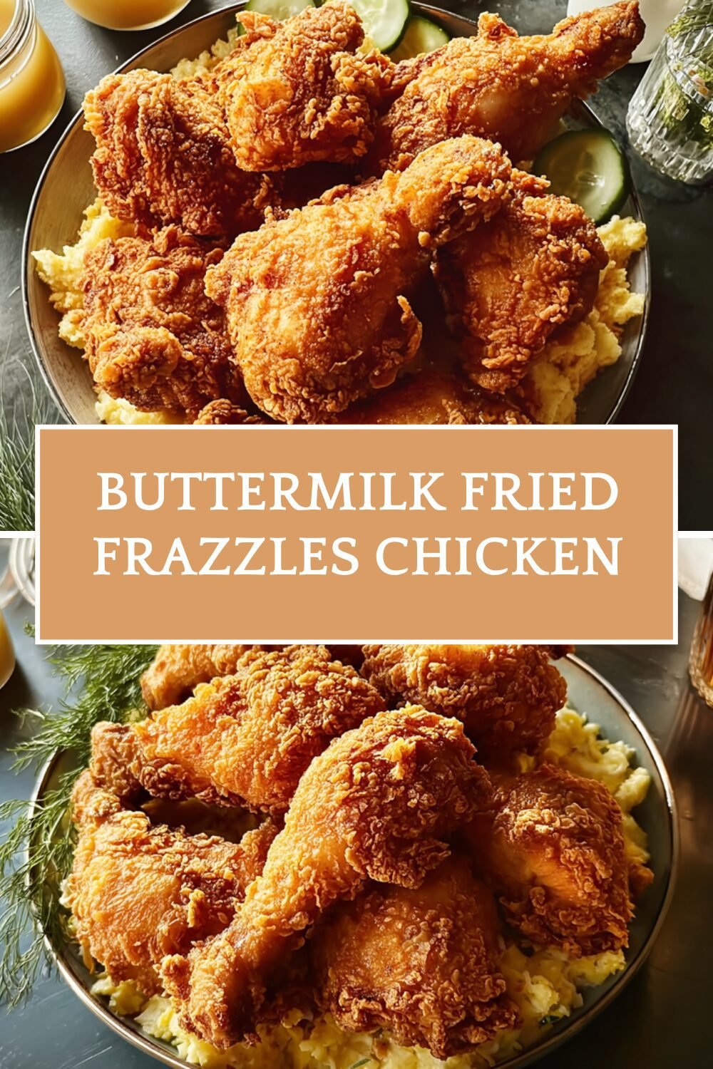 Buttermilk Fried Frazzles Chicken