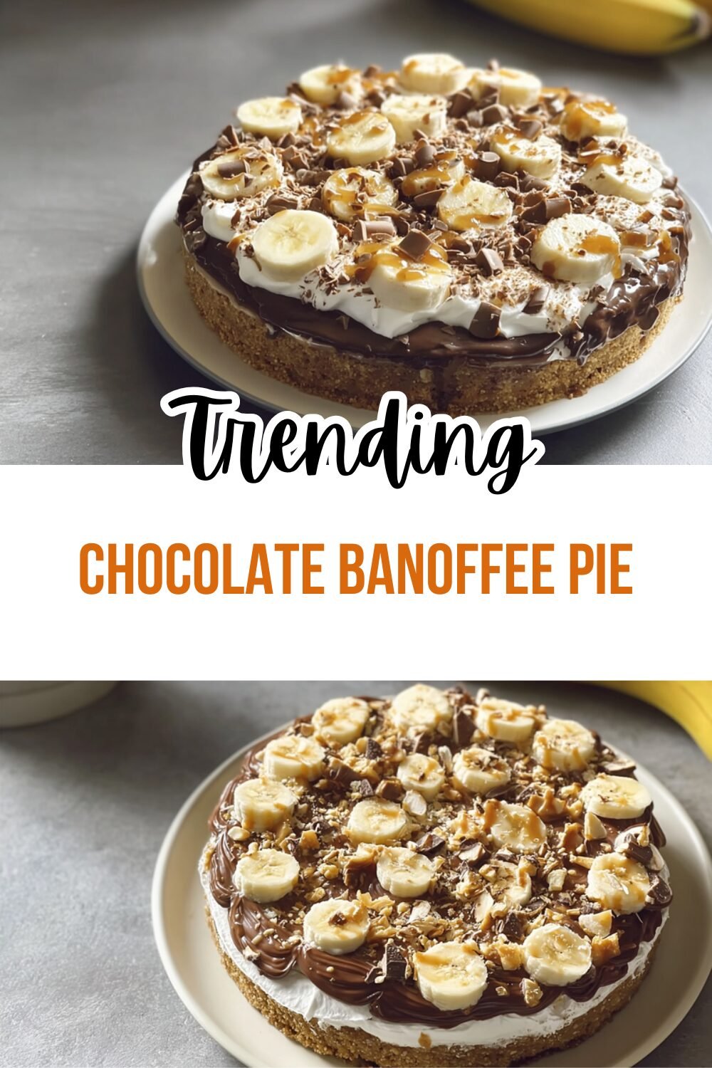 Chocolate Banoffee Pie Recipe With Creamy Banana And Caramel Layers 7 Chocolate Banoffee Pie