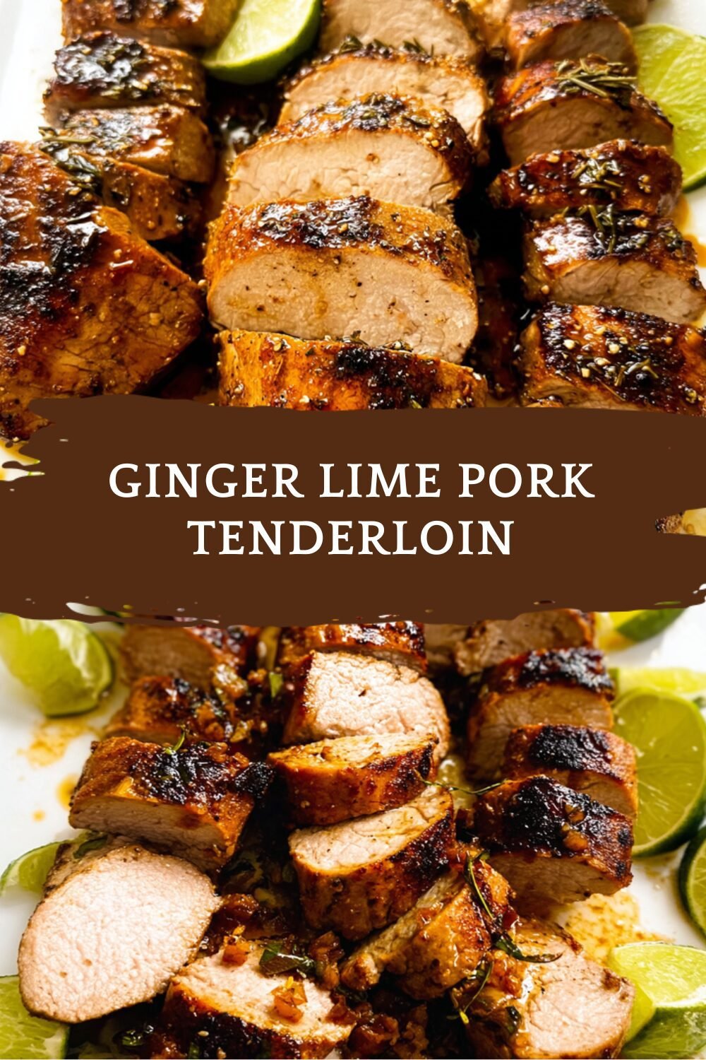 Ginger Lime Pork Tenderloin Recipe With Fresh Zesty Flavors 7 Ginger Lime Pork Tenderloin