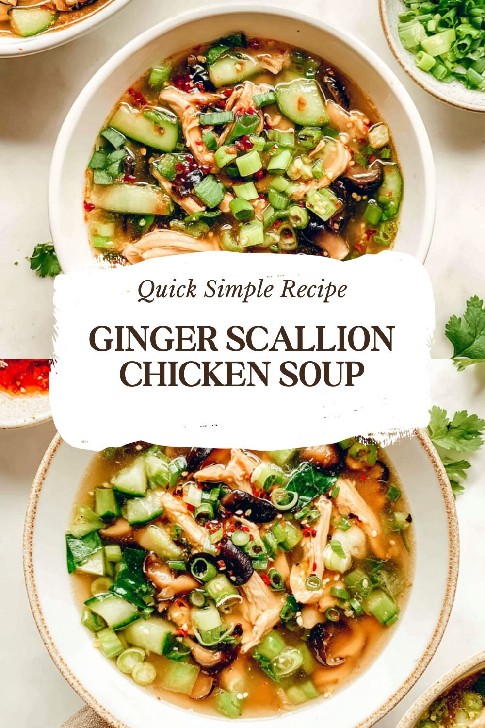 Ginger Scallion Chicken Soup