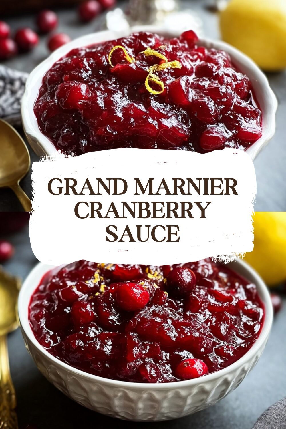 Grand Marnier Cranberry Sauce Recipe With Zesty Orange And Spices 7 Grand Marnier Cranberry Sauce
