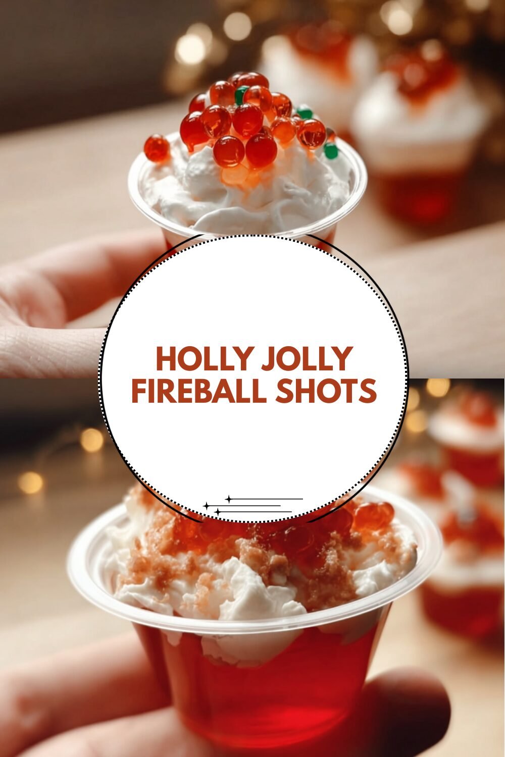 Holly Jolly Fireball Shots