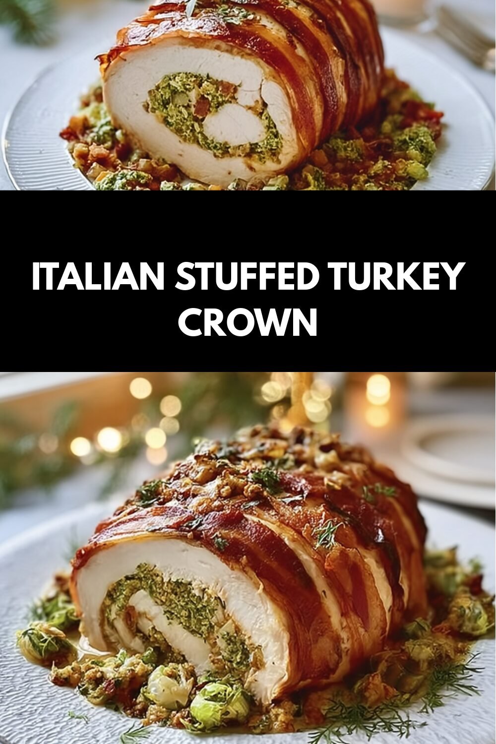 Italian Stuffed Turkey Crown