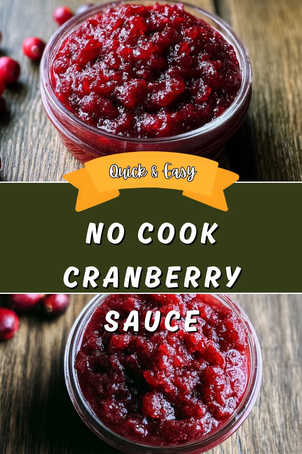 No Cook Cranberry Sauce