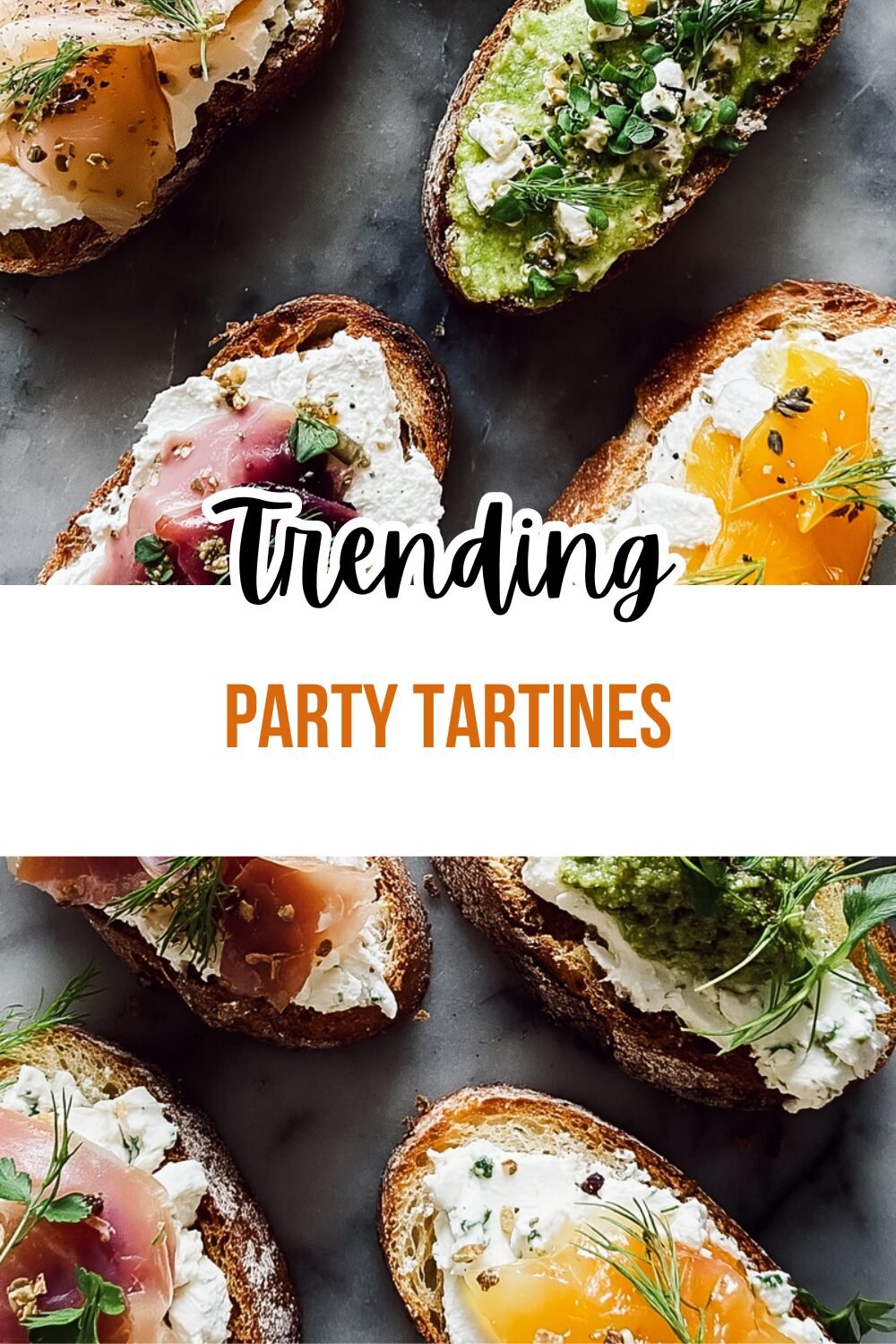 Party Tartines