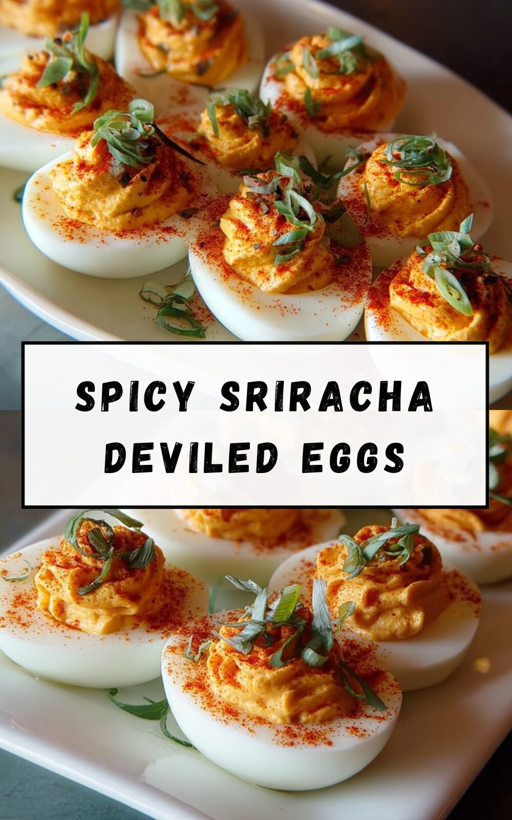 Sriracha Deviled Eggs Recipe With Spicy And Creamy Filling 7 Spicy Sriracha Deviled Eggs