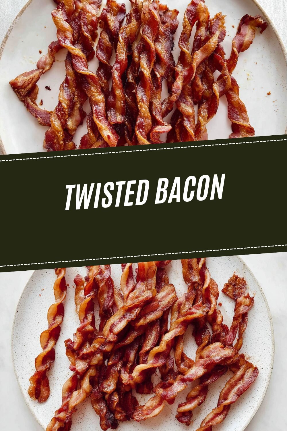 Twisted Bacon