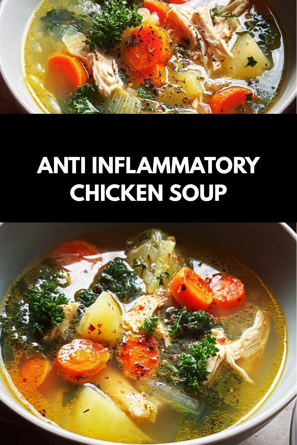 Anti Inflammatory Chicken Soup