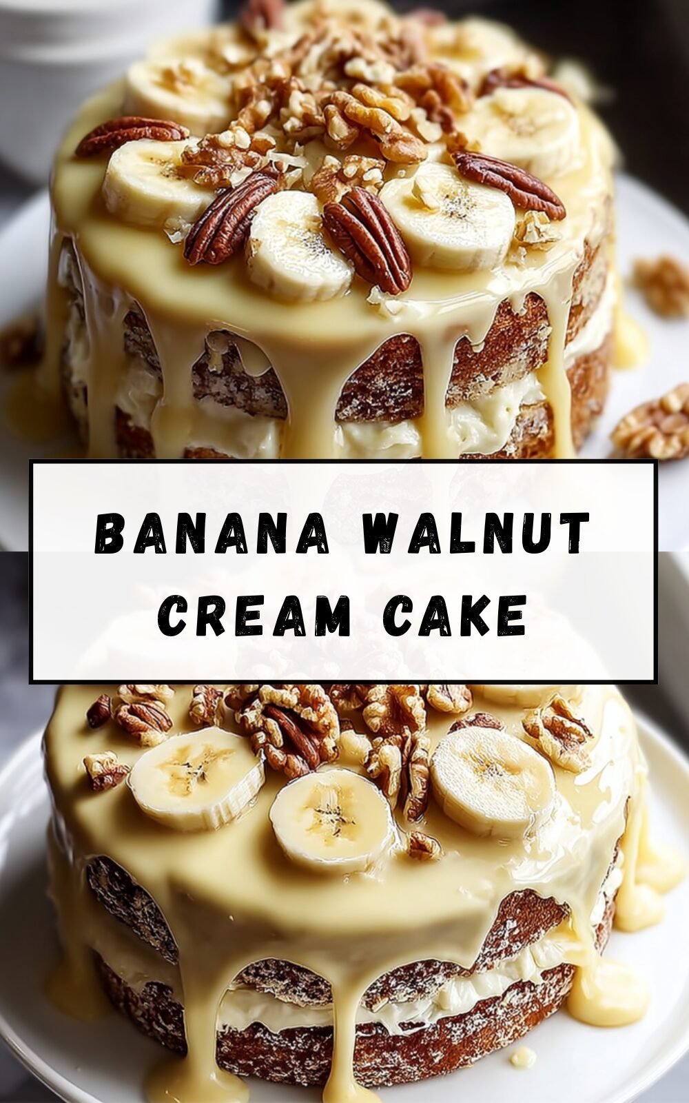 Banana Walnut Cream Cake