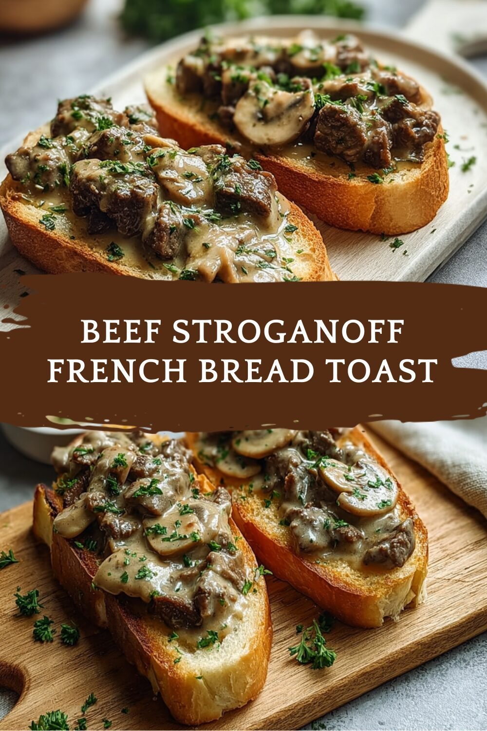 Beef Stroganoff French Bread Toast