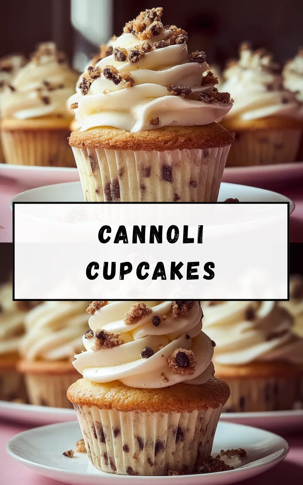 Cannoli Cupcakes With Creamy Ricotta Filling And Crunchy Shell Crumble 4 Cannoli Cupcakes