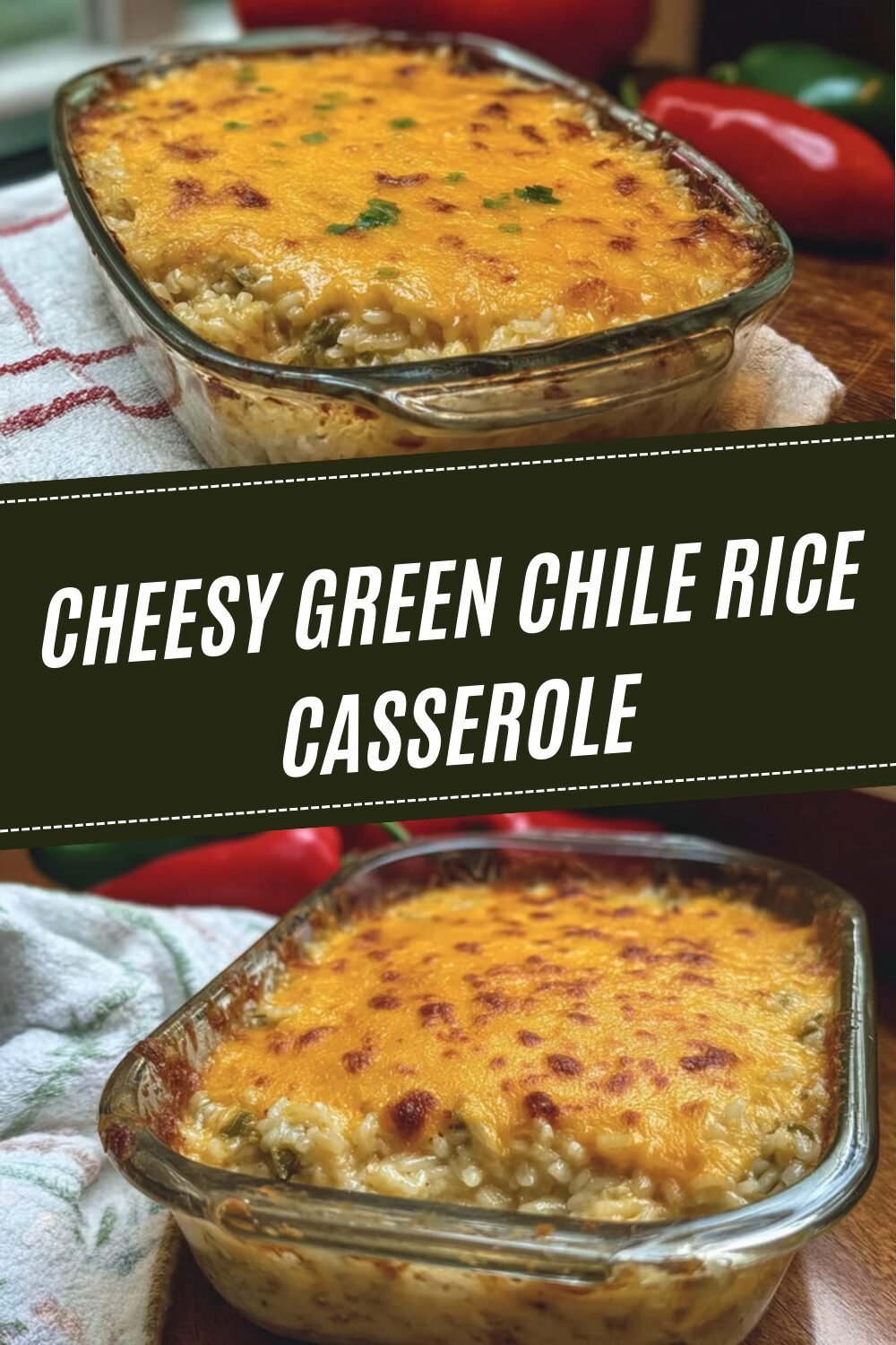 Cheesy Green Chile Rice Casserole