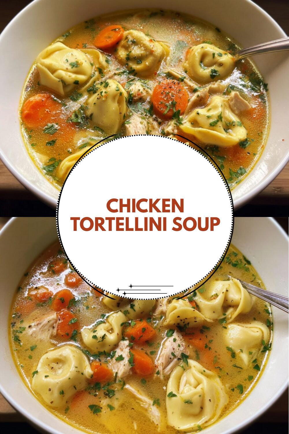 Chicken Tortellini Soup Recipe With Quick And Easy Ingredients 7 Chicken Tortellini Soup
