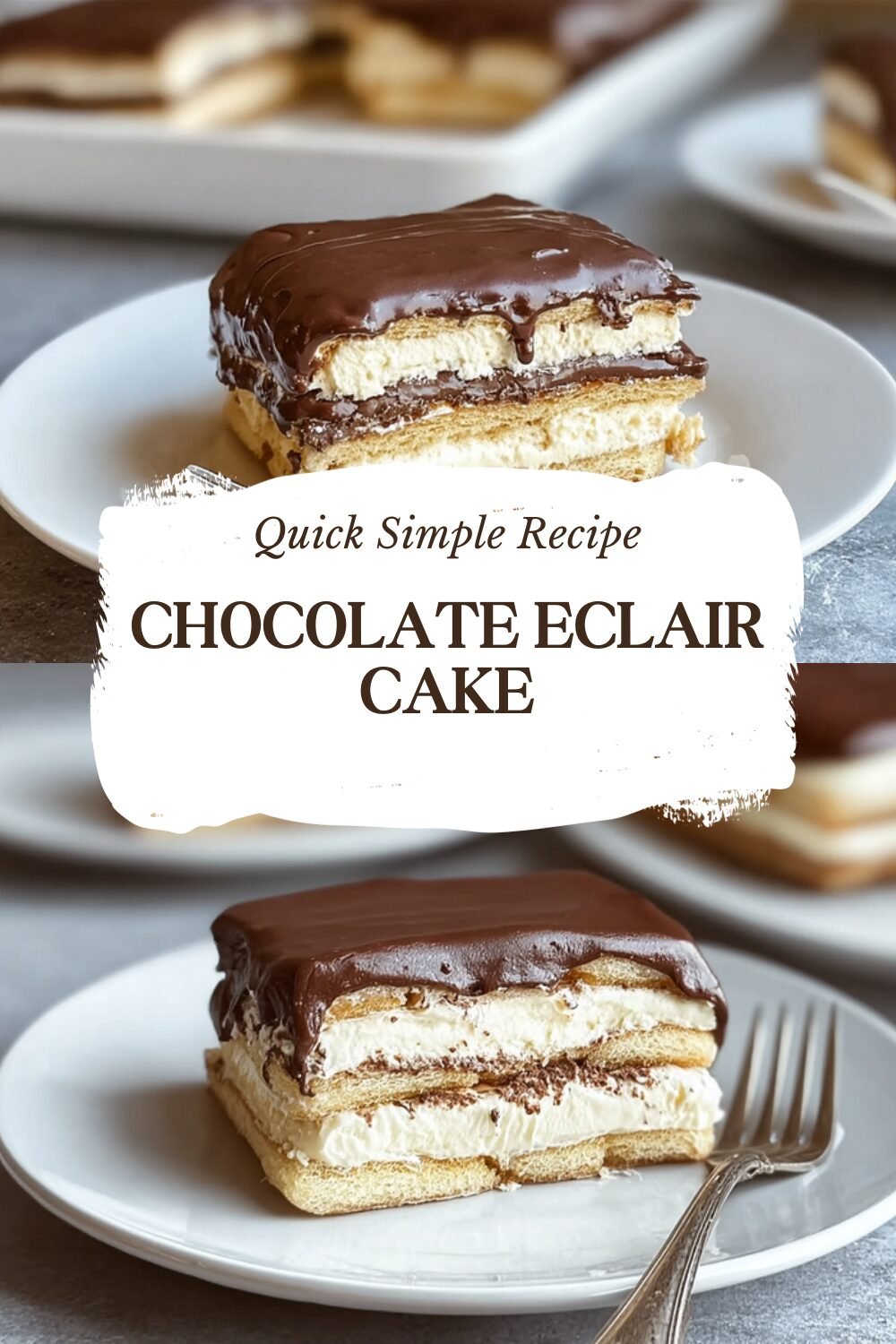 Chocolate Eclair Cake Recipe With Creamy Layers And Chocolate Topping 7 Chocolate Eclair Cake