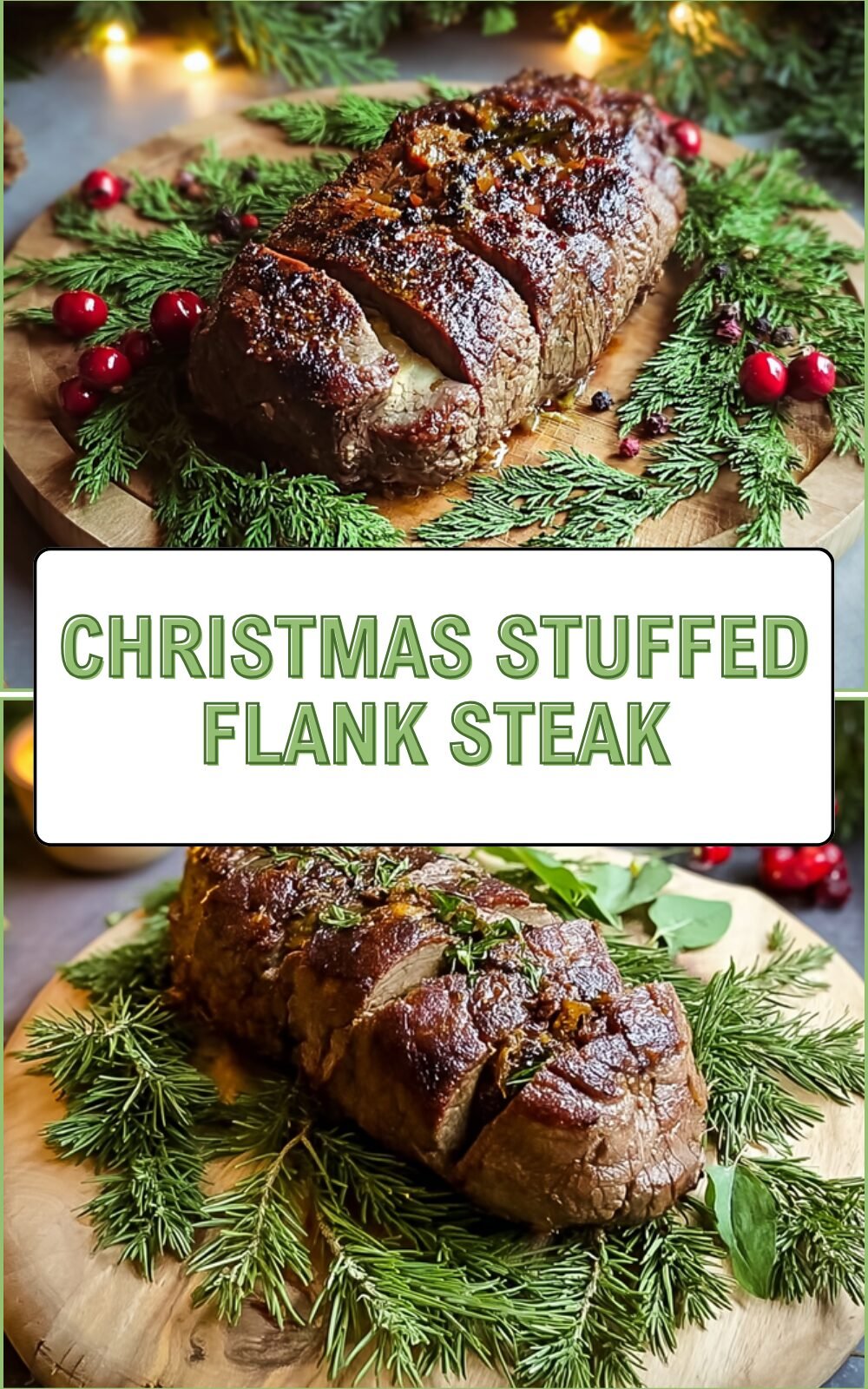 Christmas Stuffed Flank Steak