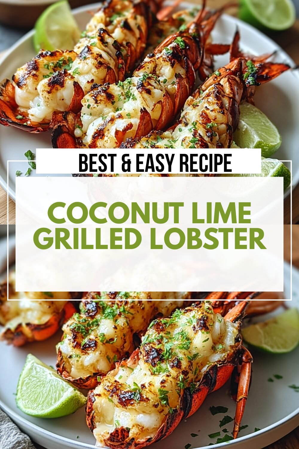 Coconut Lime Grilled Lobster Recipe With Garlic And Honey Glaze 7 Coconut Lime Grilled Lobster