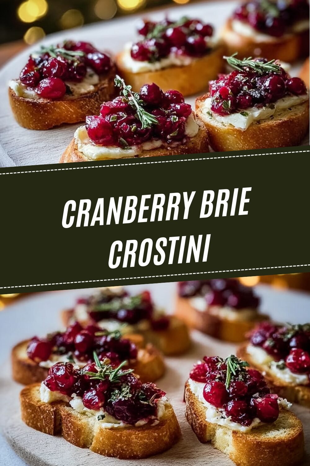 Cranberry Brie Crostini