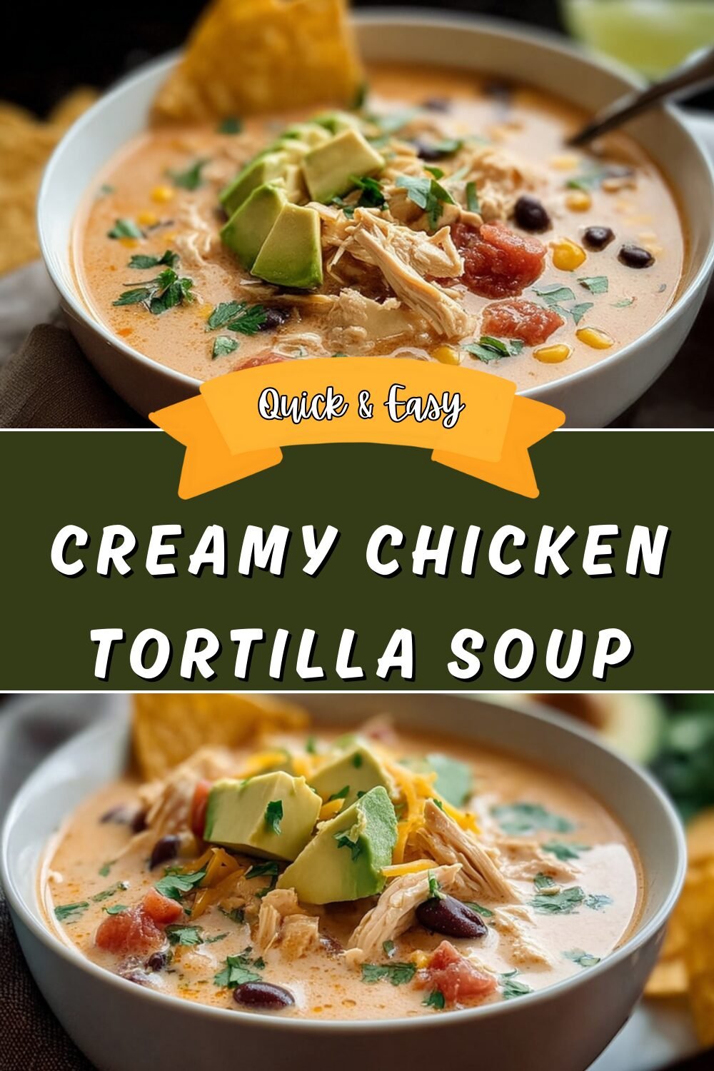 Creamy Chicken Tortilla Soup