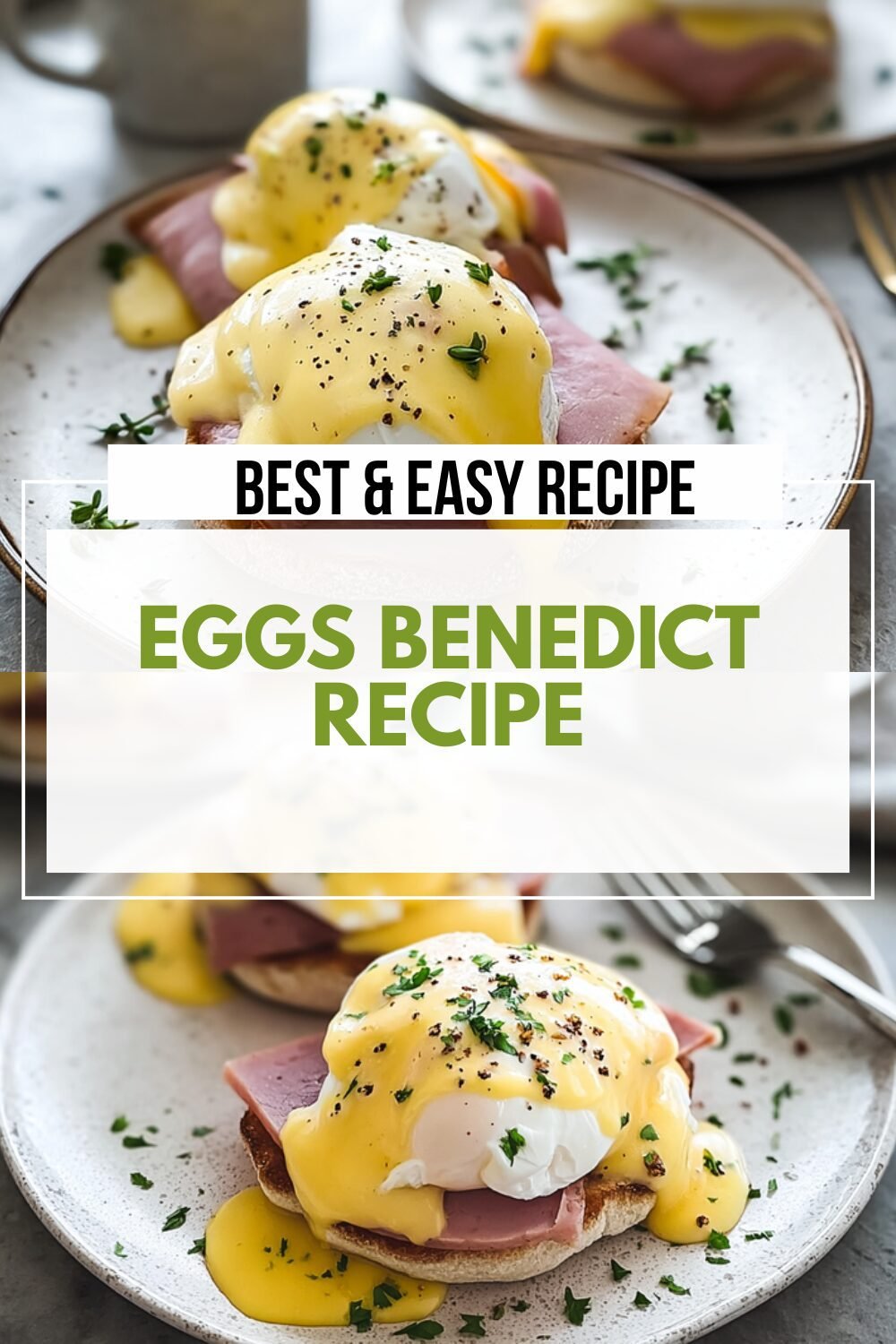 Eggs Benedict Recipe