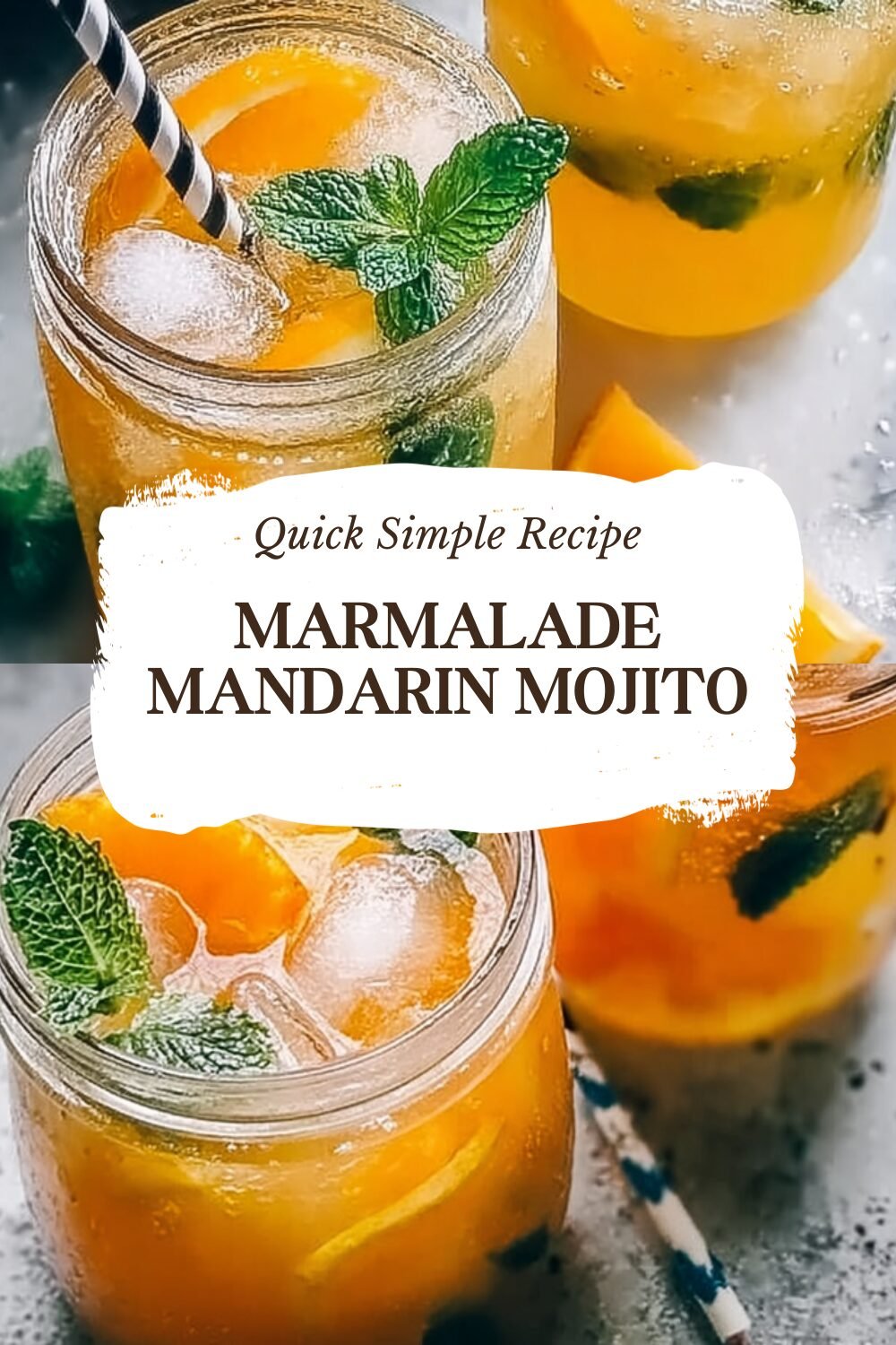 Marmalade Mandarin Mojito