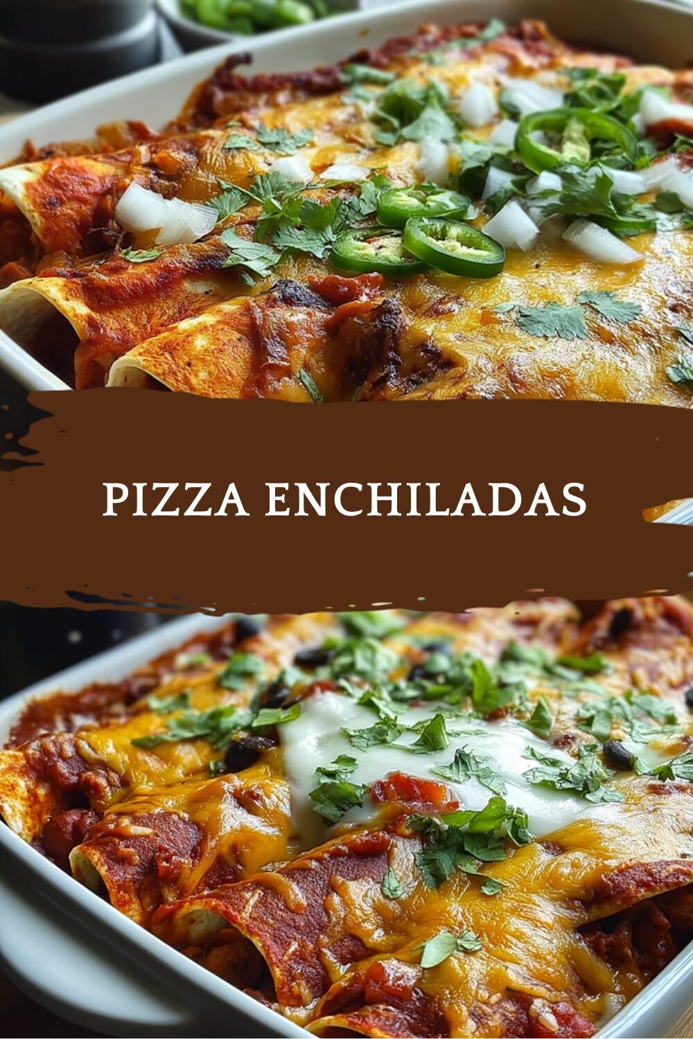 Pizza Enchiladas