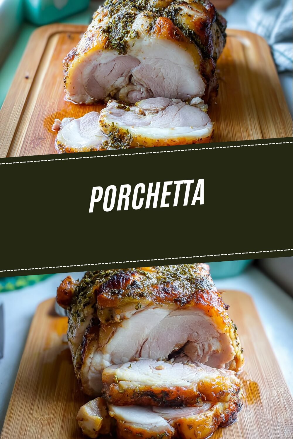 Porchetta Pork Roast Recipe With Crispy Skin And Savory Flavors 7 Porchetta
