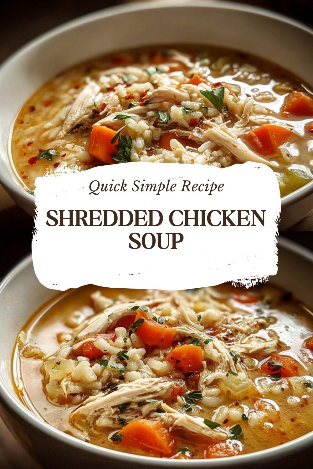 Shredded Chicken Soup