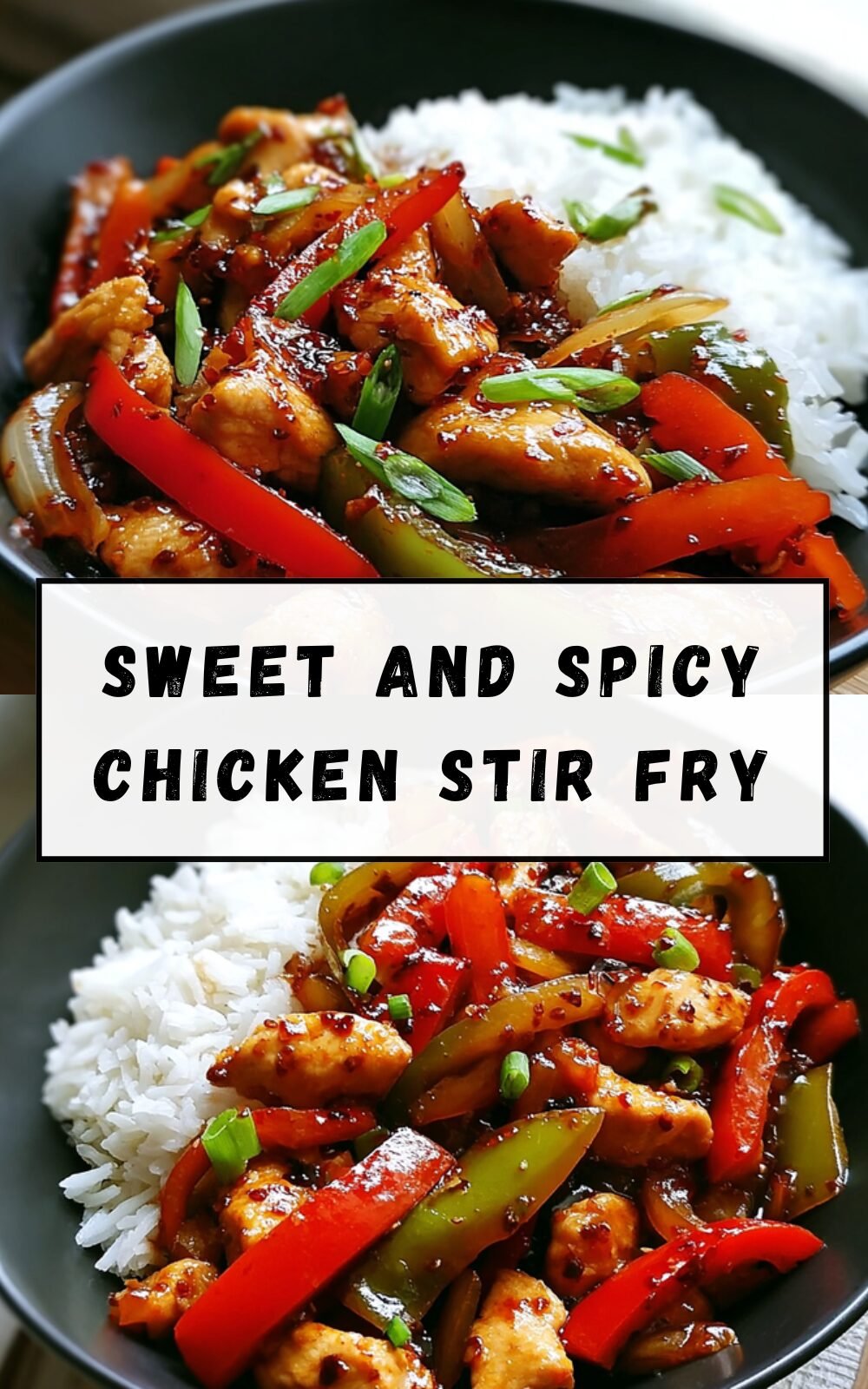 Sweet And Spicy Chicken Stir Fry