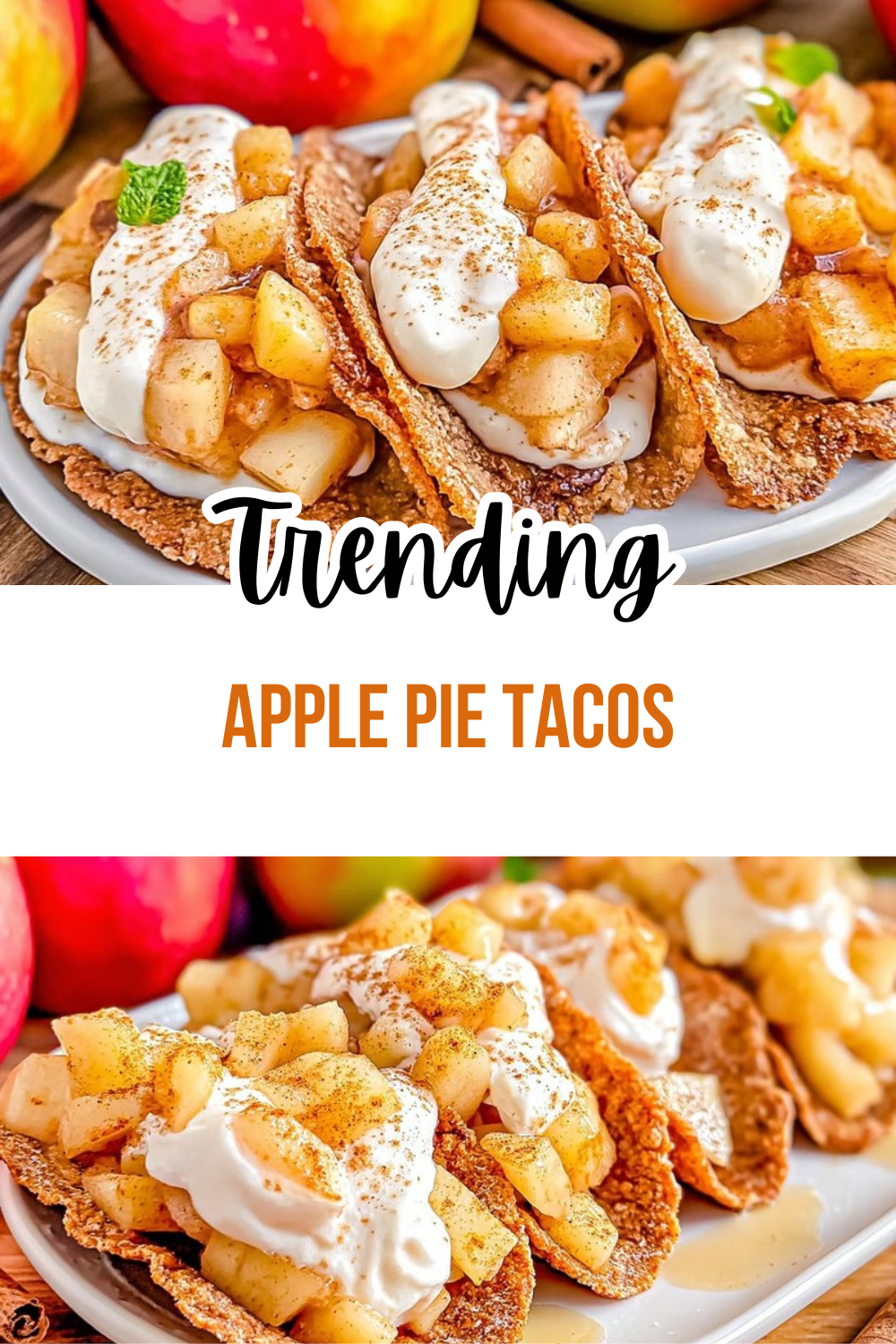 Apple Pie Tacos Easy Recipe 7 Apple Pie Tacos