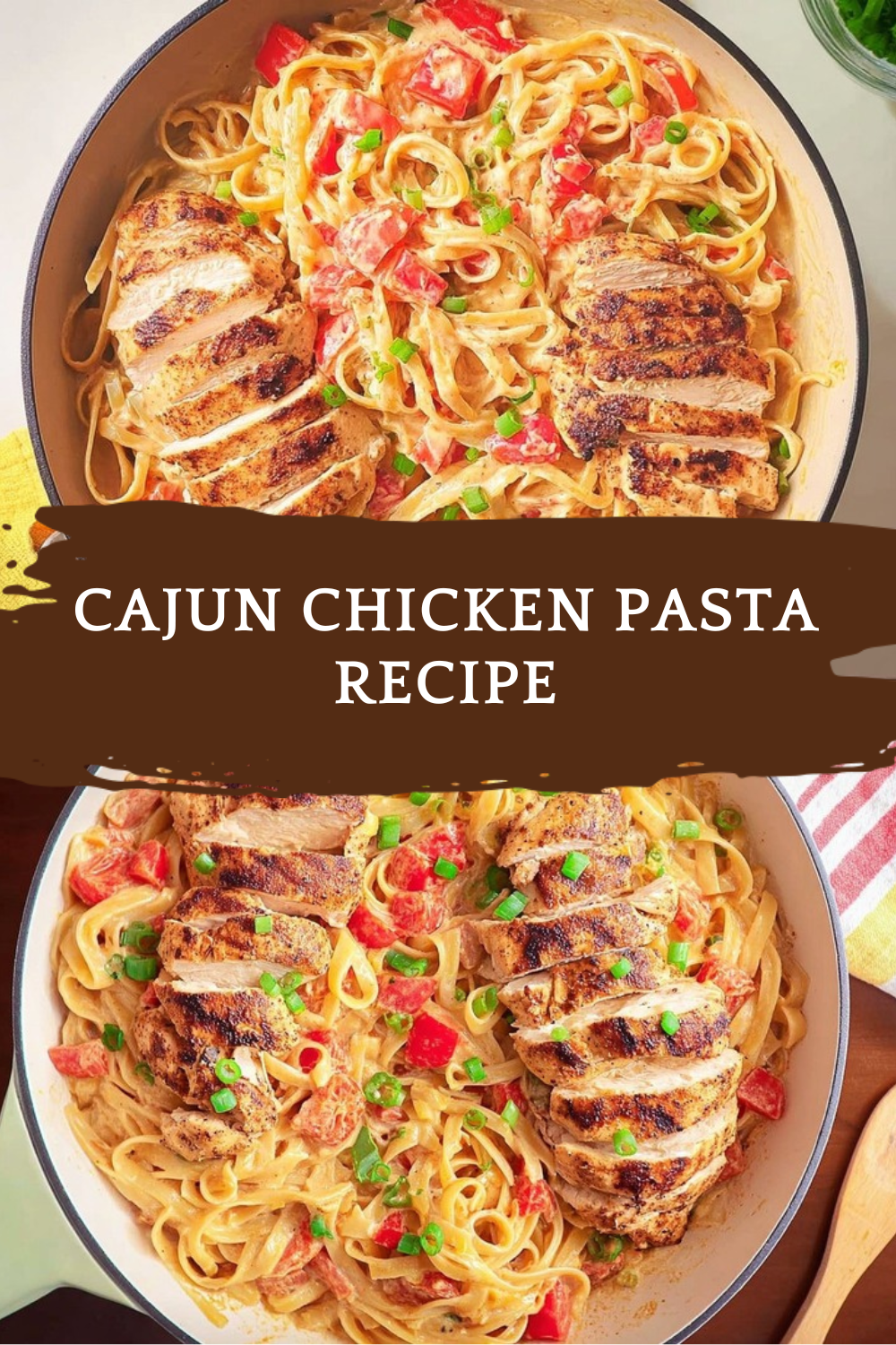 Cajun Chicken Pasta Recipe
