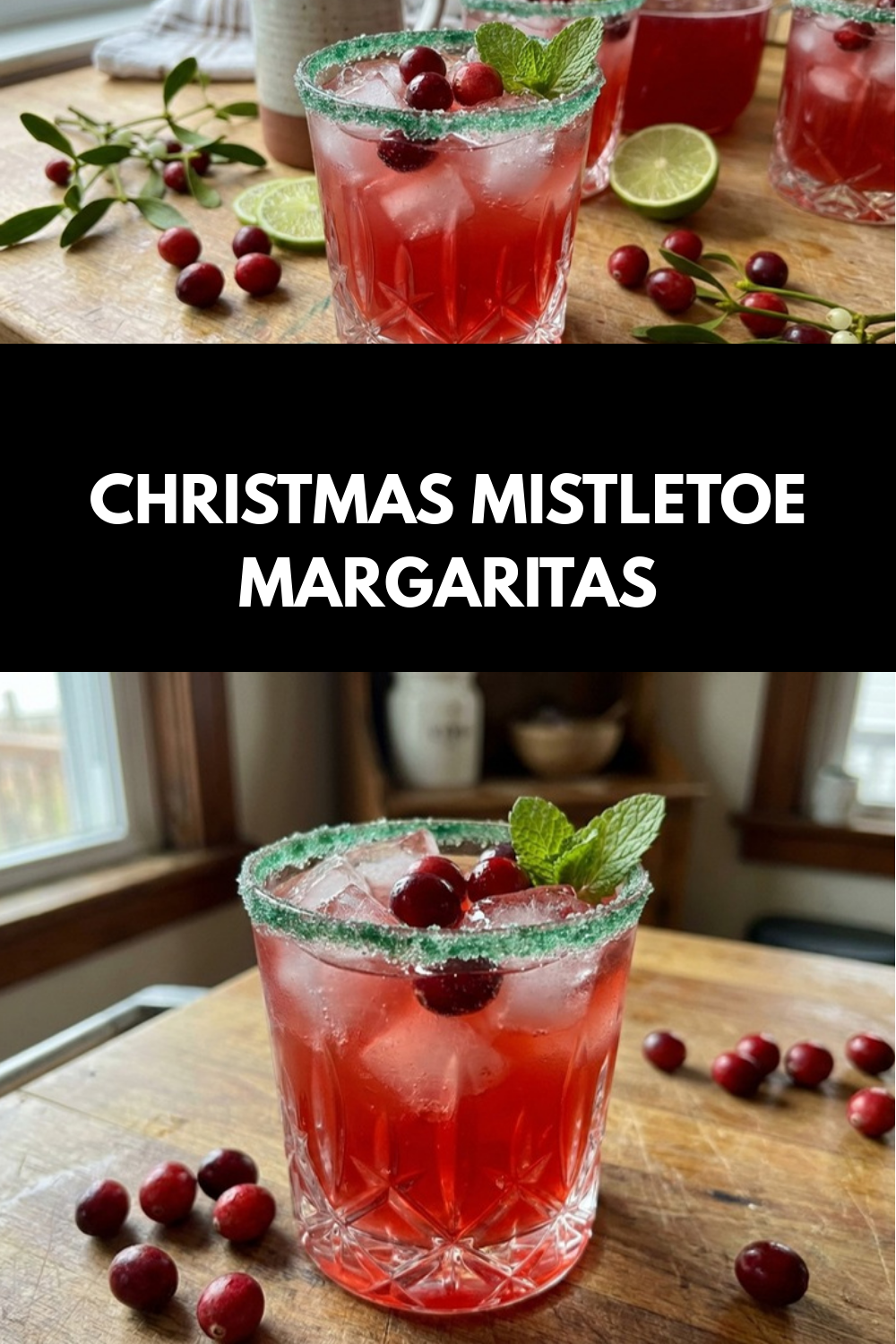 Christmas Mistletoe Margaritas