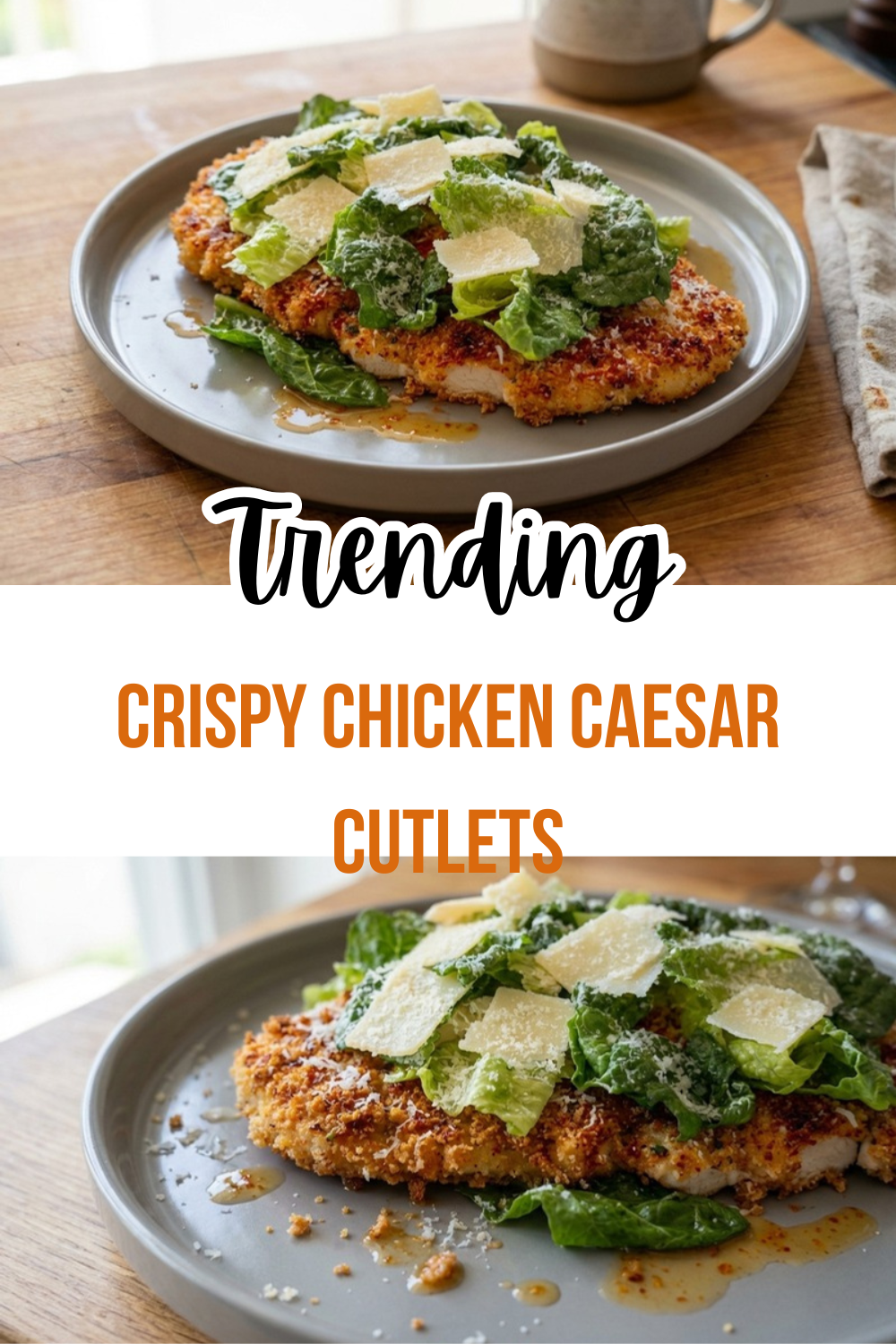 Crispy Chicken Caesar Cutlets