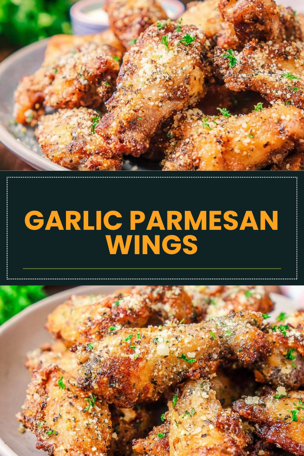 Garlic Parmesan Wings
