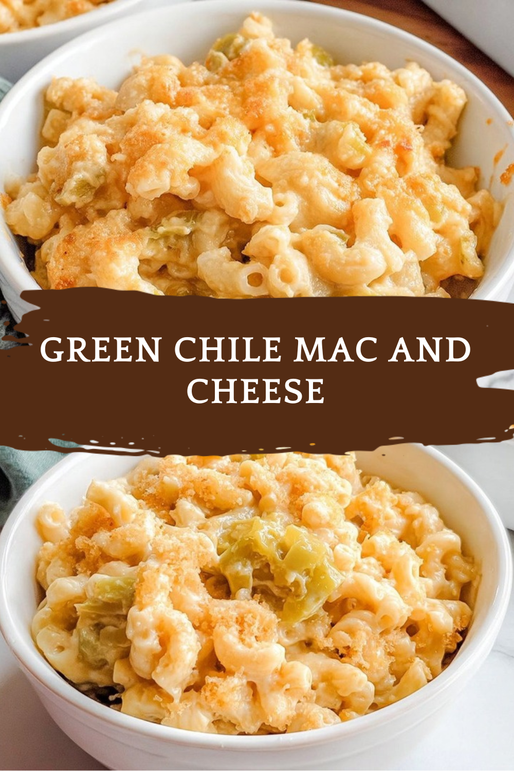 Green Chile Mac And Cheese