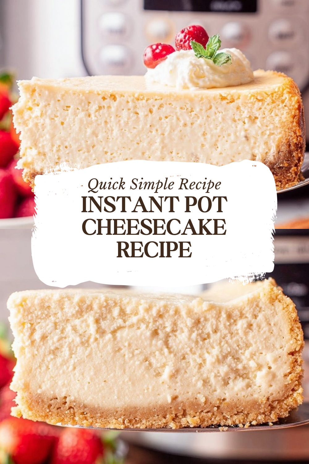 Instant Pot Cheesecake Easy Recipe 7 Instant Pot Cheesecake Recipe