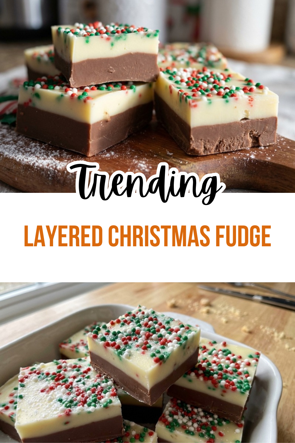 Layered Christmas Fudge