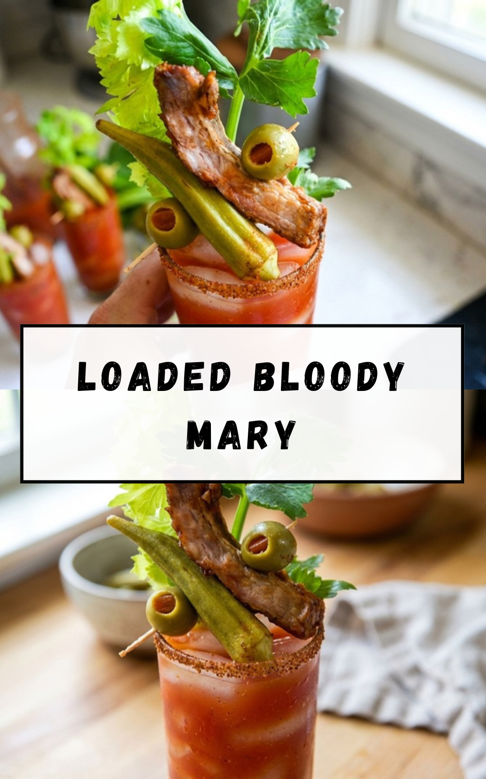 Loaded Bloody Mary