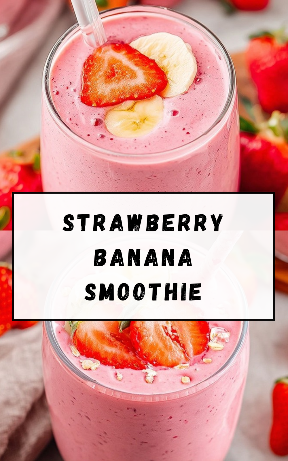 Strawberry Banana Smoothie
