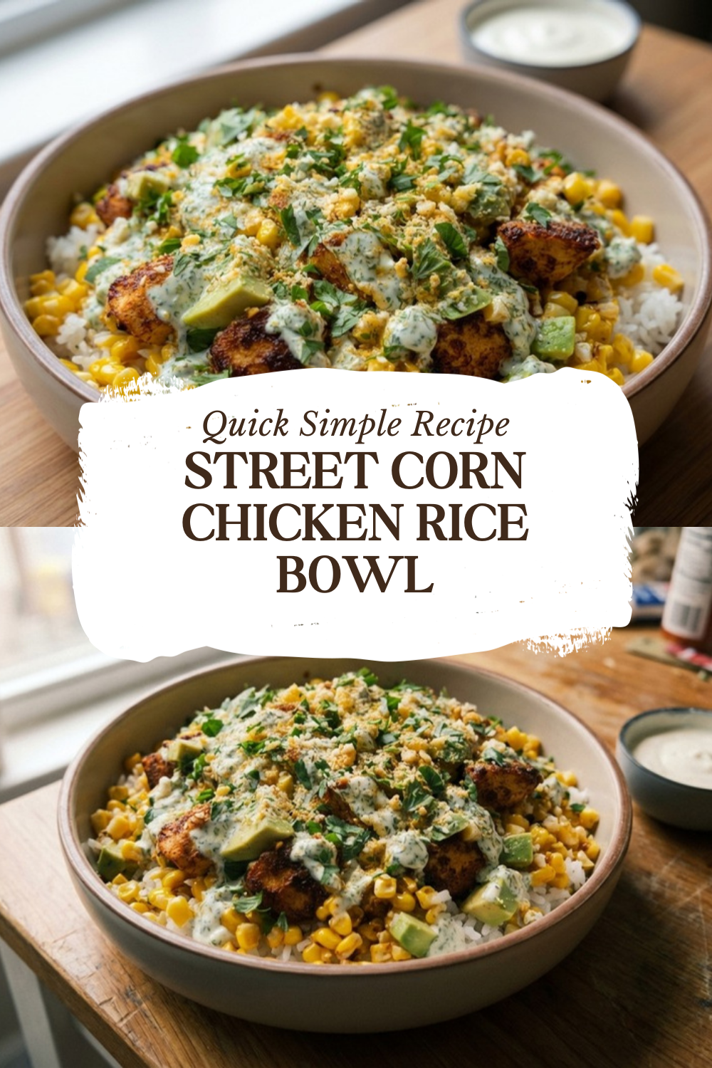 Street Corn Chicken Rice Bowl
