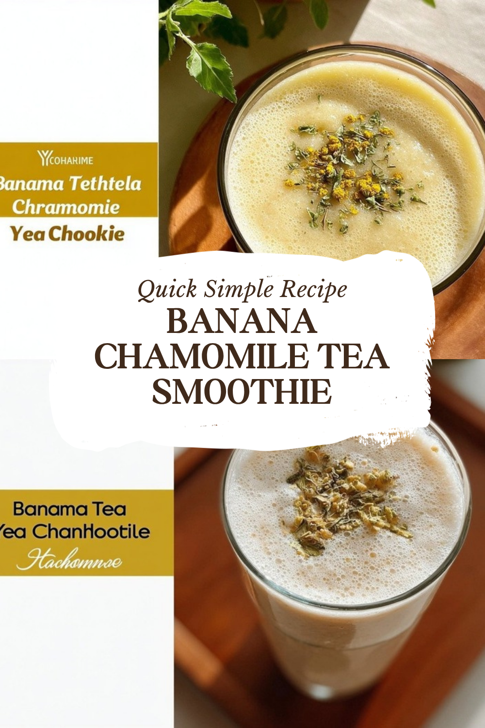 Banana Chamomile Tea Smoothie