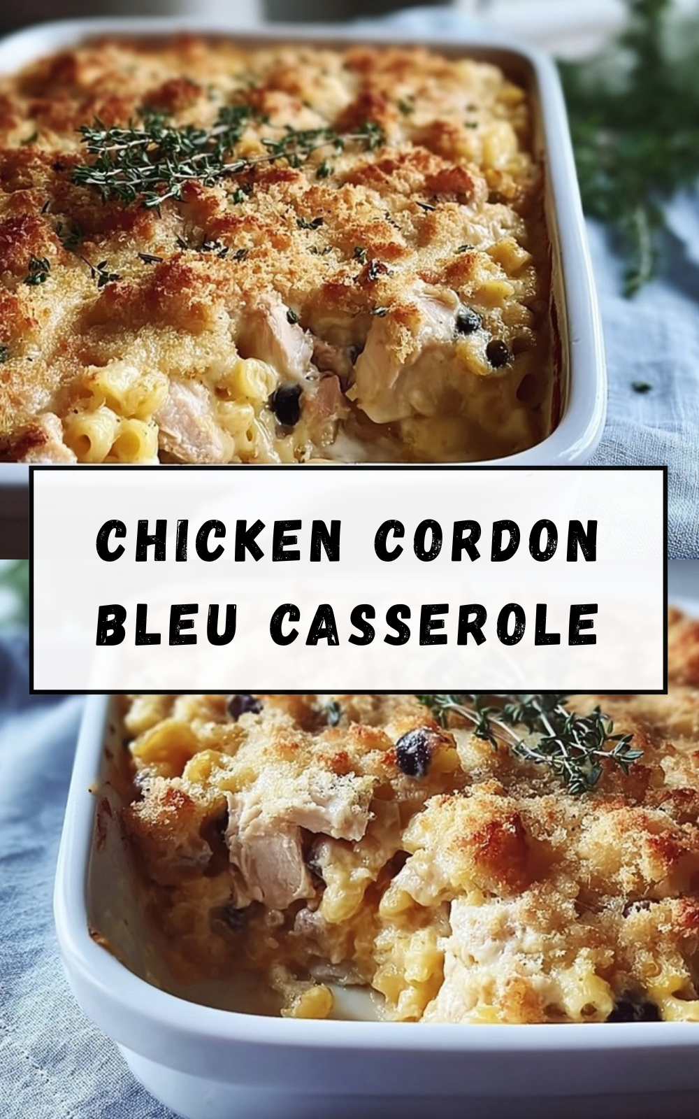 Chicken Cordon Bleu Casserole