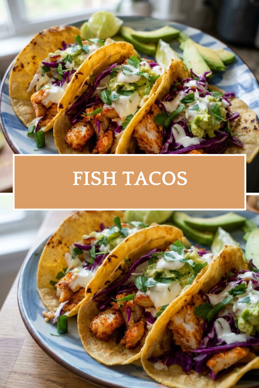 Fish Tacos