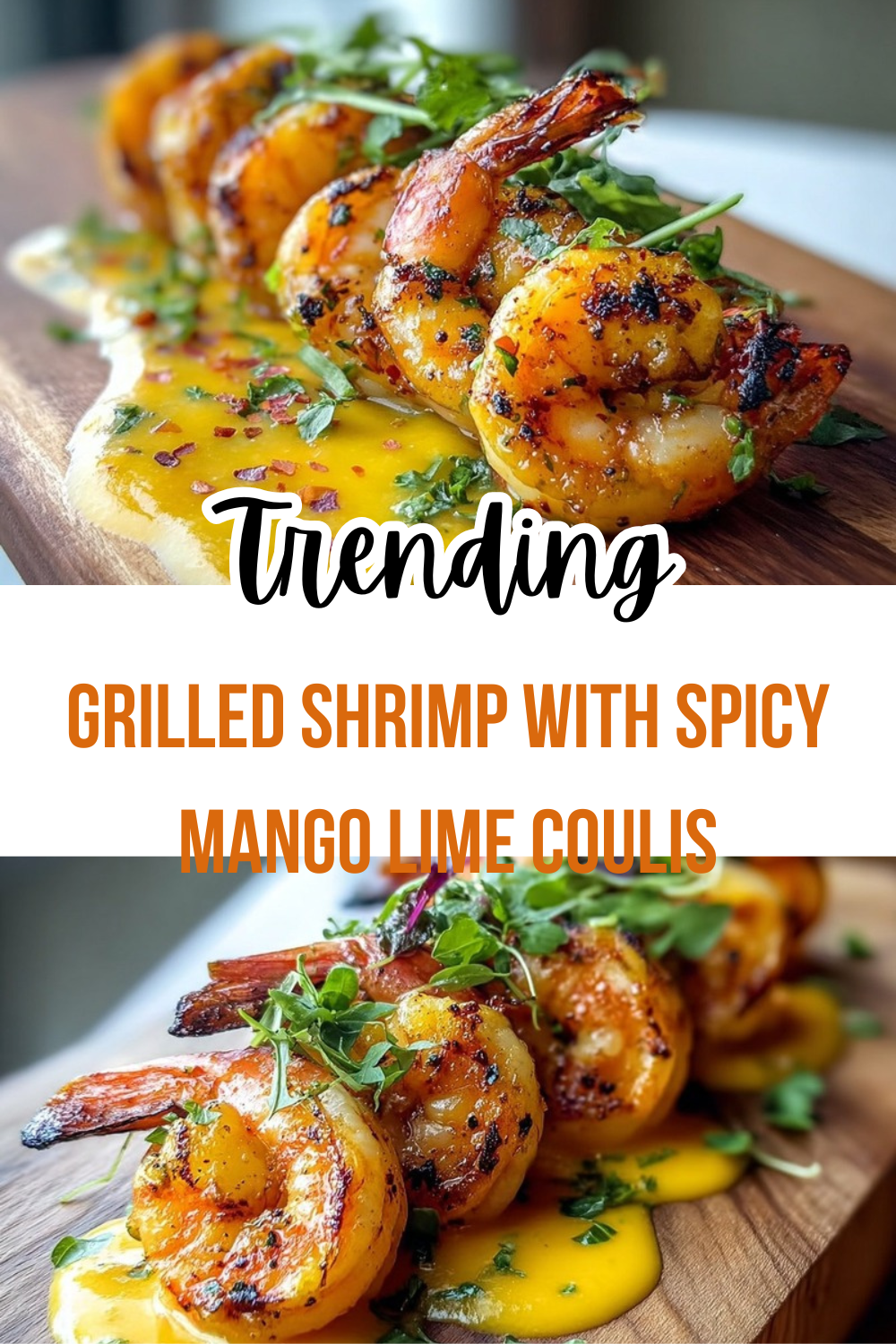 Grilled Shrimp With Spicy Mango Lime Coulis